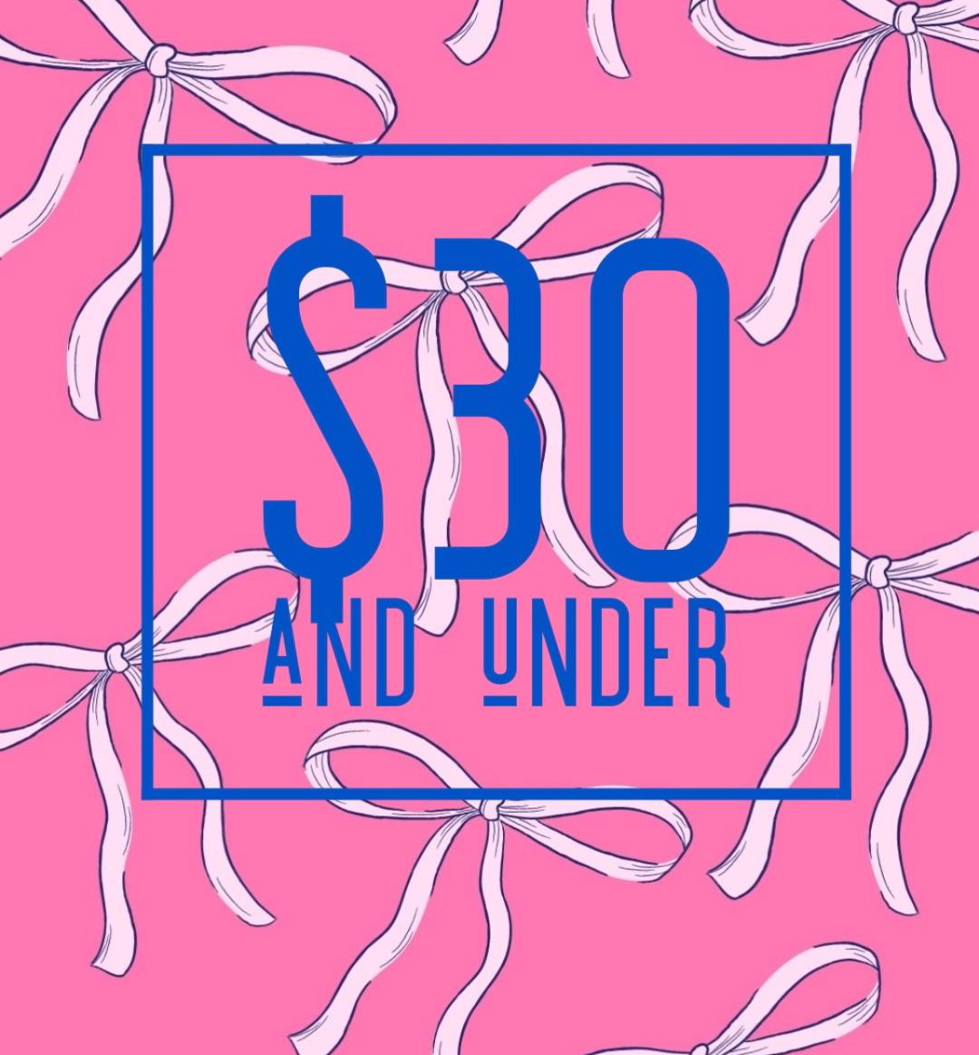 $30 and under